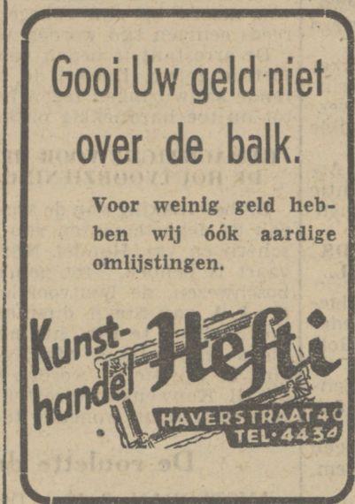 Haverstraat 40 Kunsthandel Hefti advertentie Twentsch dagblad Tubantia en Enschedesche courant. Enschede, 03-06-1941..jpg