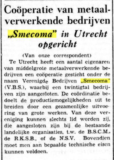Coöperatie van metaalverwerkende bedrijven „Smecoma” in Utrecht opgericht. De Tĳd  godsdienstig-staatkundig dagblad. 's-Hertogenbosch, 13-12-1952.jpg