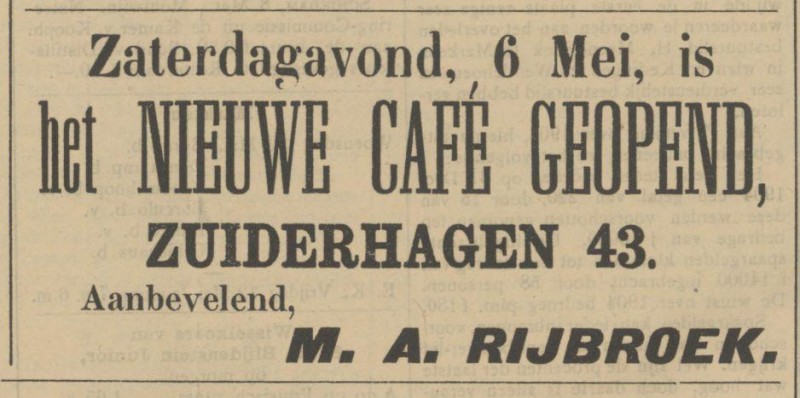 Zuiderhagen 43 cafe M.A. Rijbroek advertentie Tubantia 9-5-1905.jpg