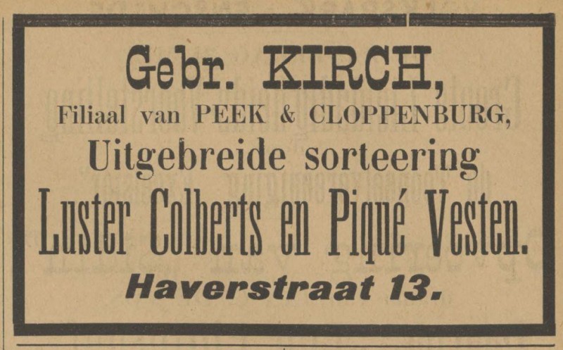 Haverstraat 13 Gebr. Kirch Filiaal van Peek en Cloppenburg advertentie Tubantia 31-5-1902.jpg