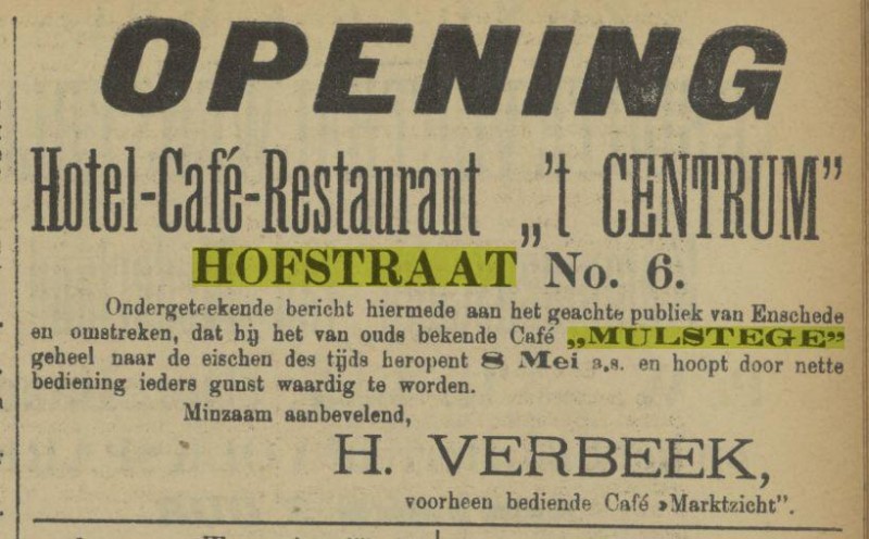 Hofstraat 6 cafe Mulstege OPENING. Tubantia. Enschede, 04-05-1907..jpg