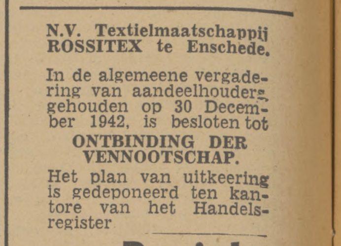 N.V. Textielmaatschappij Rossitex ontbonden per 30-12-1942 krantenbericht Tubantia 5-1-1943.jpg