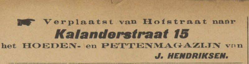 Kalanderstraat 15 J. Hendriksen Hoeden- en Pettenmagazijn advertentie Tubantia 20-12-1902.jpg