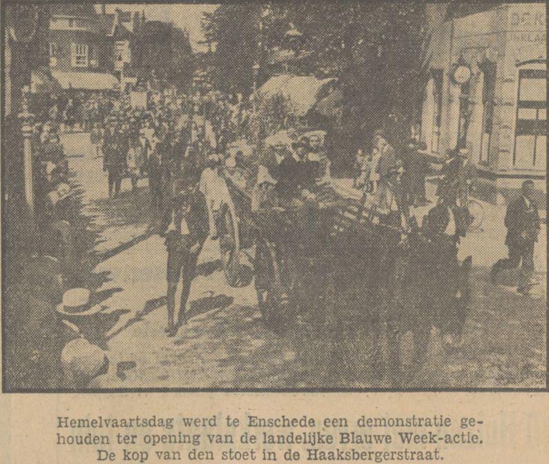 Haaksbergerstraat Hemelvaartsdag landelijke Bkauwe Weekactie krantenfoto Tubantia 16-5-1931.jpg