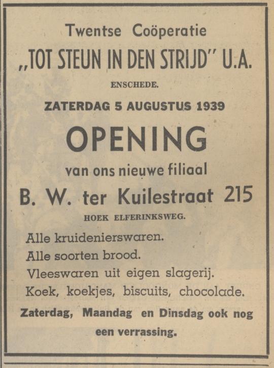 B.W. ter Kuilestraat 215 hoek Elferinksweg Twentse Coöperatie Tot Steun in den Strijd, advertentie Tubantia 4-6-1939.jpg