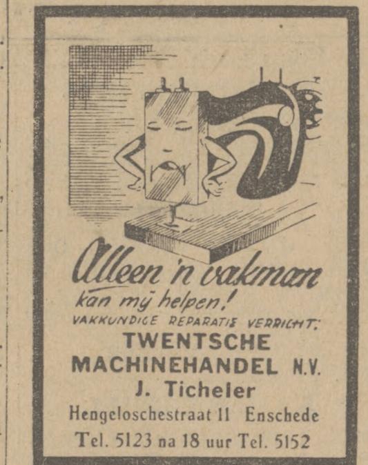 Hengelosestraat 11 J. Ticheler Twentsche Machinehandel N.V. advertentie Twentsch nieuwsblad 4-12-1942.jpg