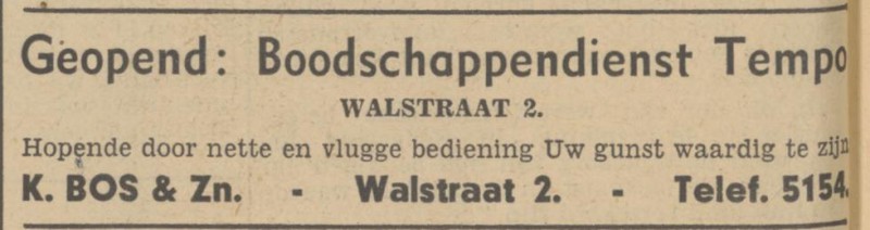 Walstraat 2 K. Bos & Zn Boodschappendienst Tempo advertentie Tubantia 19-6-1940.jpg