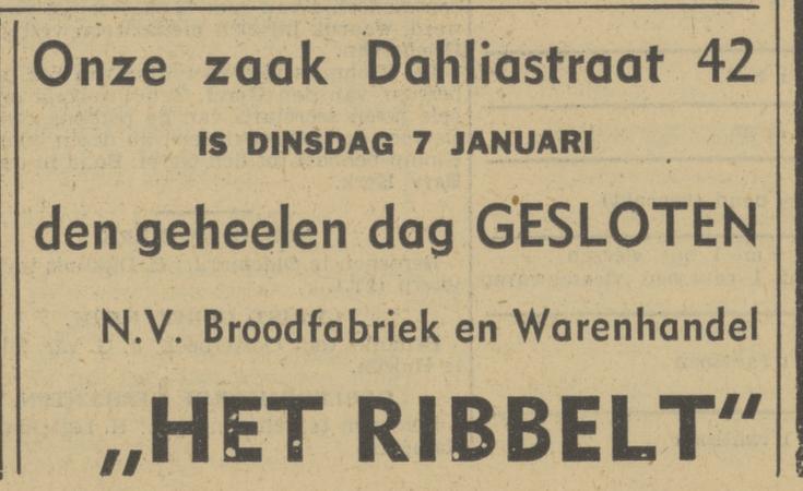 Dahliastraat 42 N.V. Broodfabriek en Warenhandel Het Ribbelt advertentie Tubantia 4-1-1941.jpg