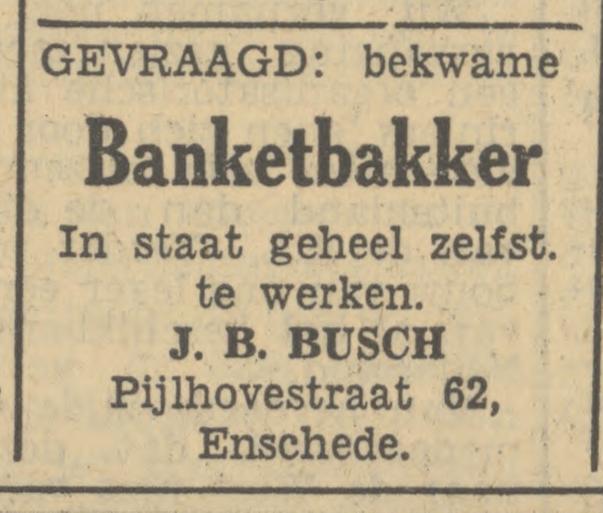 Pijlhovestraat 62 J.B. Busch banketbakker advertentie Tubantia 11-12-1950.jpg
