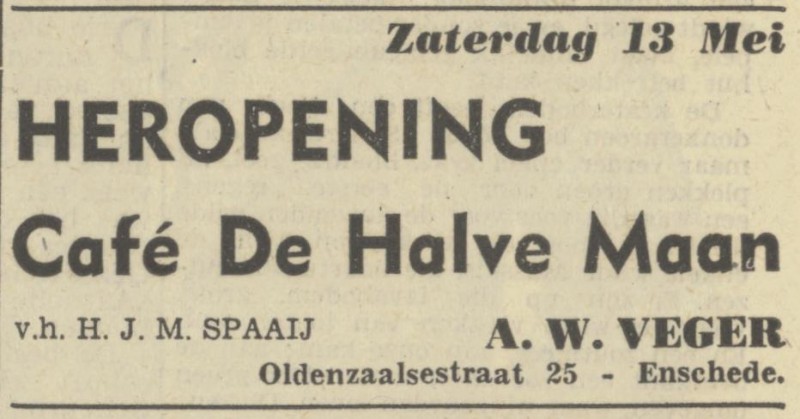 Oldenzaalsestraat 25 cafe De Halve Maan A.W. Veger v.h. H.J.M. Spaaij advertentie Tubantia 12-5-1950.jpg
