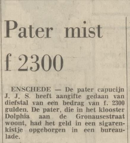 Gronausestraat klooster Dolphia pater capucijn krantenbericht Tubantia 29-7-1971.jpg