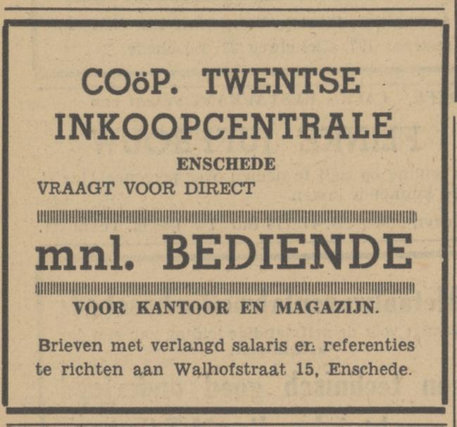 Walhofstraat 15 Coöp. Twentse Inkoop Centrale advertenbtie Tubantia 6-11-1947.jpg