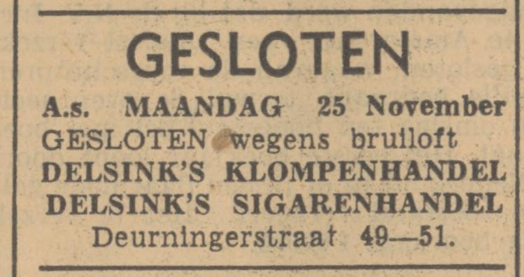 Deurningerstraat 49-51 Delsink Klompenhandel Sigarenhandel advertrentie Tubantia 22-11-1940.jpg