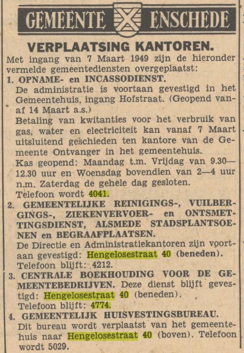 Hengelosestraat 40 Opname- en Incassodienst. tel. 4041. Centrale Boekhouding tel. 4774. advertentie Tubantia 5-3-1949.jpg