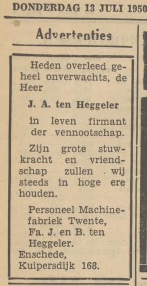 J.A. ten Heggeler Machinefabriek Twente Fa. J. & B. ten Heggeler overlijdensadvertetie Tubantia 13-7-1950.jpg