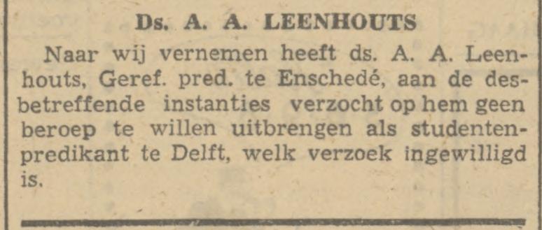 Ds. A.A. Leenhouts Gereformeerd predikant te Enschede. krantenbericht Friesch dagblad 16-2-1948.jpg