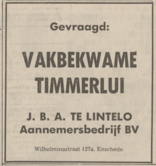 Wilhelminastraat 127a Aannemersbedrijf J.B.A. te Lintelo B.V. advertentie Tubantia 12-8-1974.jpg