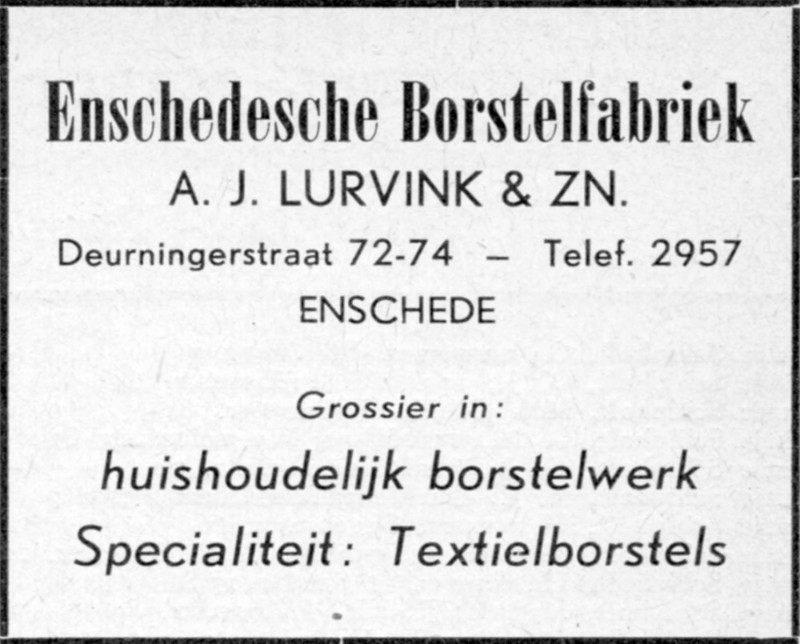 Deurningerstraat 72-74 Enschedesche Borstelfabriek A.J. Lurvink & Zn. advertentie 1953.jpg