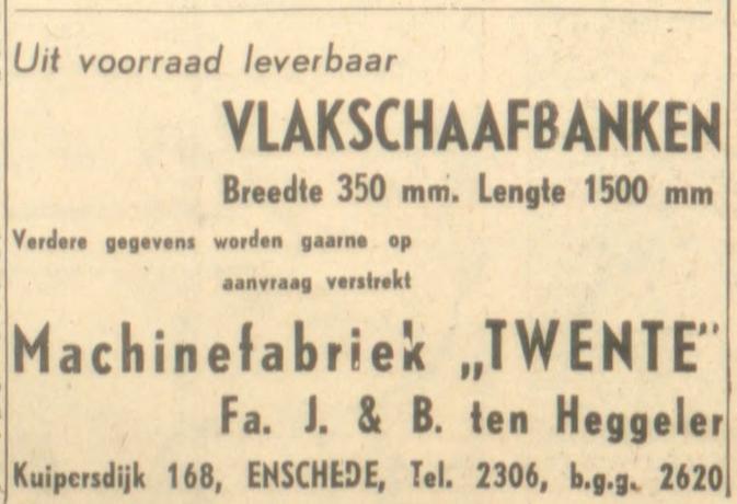 Kuipersdijk 168 Machinefabriek Twente Fa. J. & B. ten Heggeler. telf. 2620. advertentie 31-12-1947.jpg