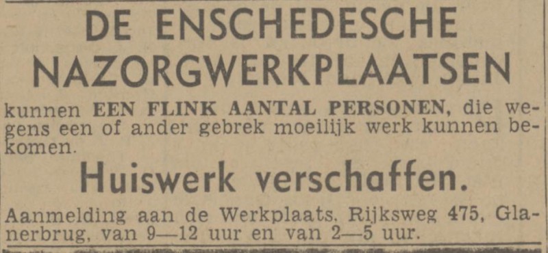 Rijksweg 475 Glanerbrug Enschedesche Nazorgwerkplaatsen advertentie Twentsch nieuwsblad 13-1-1943.jpg