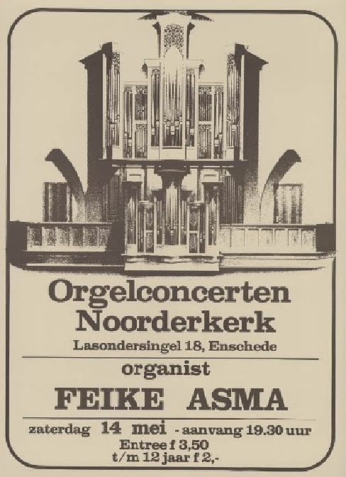 Lasondersingel 18 Noorderkerk poster Orgelconcerten in de Noorderkerk. Organist Feike Asma 14-5-1983.jpg