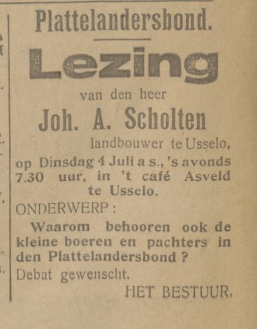 Usselo cafe Asveld lezing van Joh. A. Scholten landbouwer te Usselo. advertentie Tubantia 30-6-1922.jpg