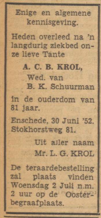 Stokhorstweg 81 Mevr. A.C.B. Schuurman-Krol overlijdensadvertentie Tubantia 30-6-1952.jpg