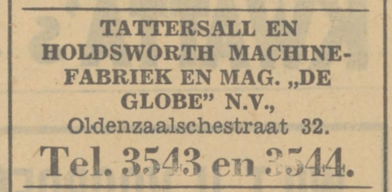 Oldenzaalsestraat 32 Tattersall en Holdsworth Machinefabriek en Magazijn De Globe advertentie Tubantia 27-2-1933.jpg