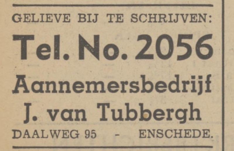 Daalweg 95 Aannemersbedrijf J. van Tubbergh advertentie Tubantia 14-2-1940.jpg
