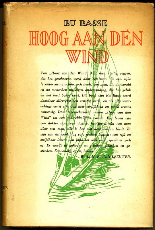 boek Ru Basse Hoog aan den wind Roman van een doktersleven Vierde druk Uitgeversmaatschappij W. de Haan N.V. Utrecht 1949.jpg