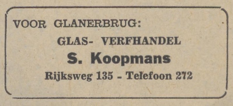 Rijksweg 135 Glas- en Verfhandel S. Koopmans Rijksweg 135 advertentie Tubantia 15-3-1958.jpg