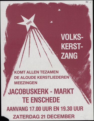Markt 1 Jacobuskerk affiche Volks Kerst Zang. Komt allen tezamen de Aloude kerstliederen meezingen. 21-12-1985.jpeg