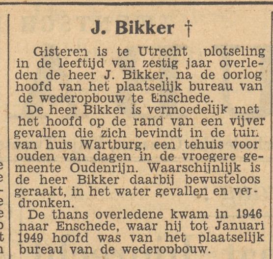 J. Bikker hoofd plaatselijk bureau wederopbouw overleden krantenbericht Tubantia 5-7-1954.jpg