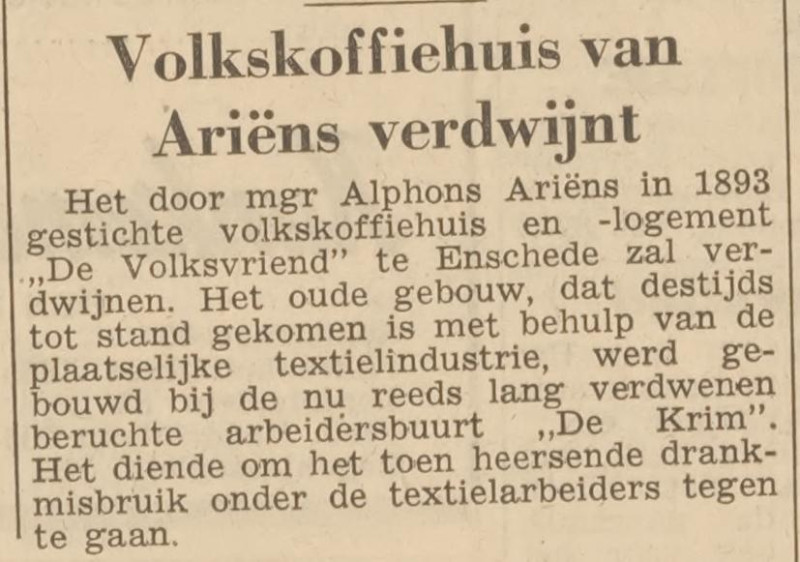 Diezerstraat 14 Volkskoffiehuis en Logement De Volksvriend door Mgr. Ariens in 1893 gesticht zal worden gesloopt. krantenbericht 19-12-1955.jpg