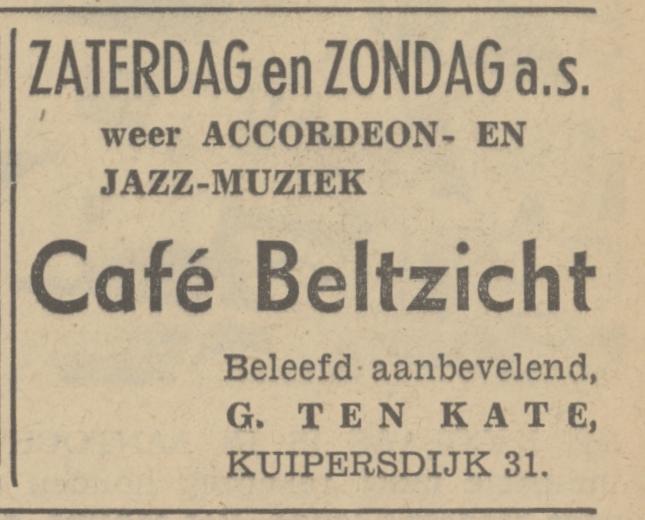 Kuipersdijk 31 Cafe Beltzicht G. ten Kate advertentie Tubantia 13-11-1936.jpg