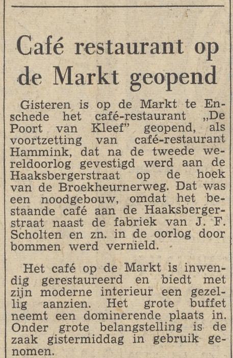 Haaksbergerstraat 161 eerder 113 hoek Broekheurnerweg noodgebouw cafe restaurant Hammink thans cafe restaurant Poort van Kleef aan de  Markt krantenbericht Tubantia 20-4-1962.jpg