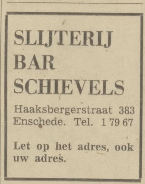 Haaksbergerstraat 363 Slijterij Bar Schievels advertentie Tubantia 19-1-1967.jpg