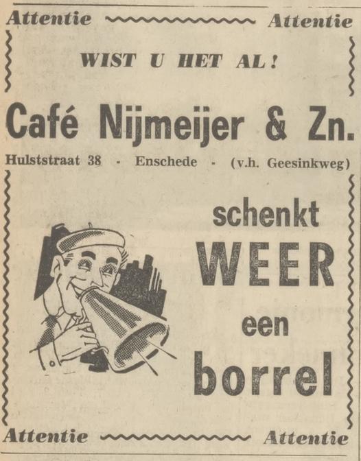 Hulststraat 38 voorheen Geessinkweg cafe Nijmeijer & Zn advertentie Tubantia 31-5-1968.jpg