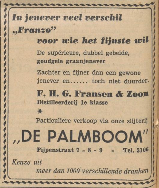 Pijpenstraat 7-8-9 slijterij De Palmboom Franzo F.H.G. Fransen & Zoon advertentie Tubantia 30-3-1956.jpg