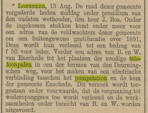 Deurningerweg nu Weerseloseweg Pompstation plaatsen telefoonpalen vergadering gemeente raad Lonneker krantenbericht 15-8-1891.jpg