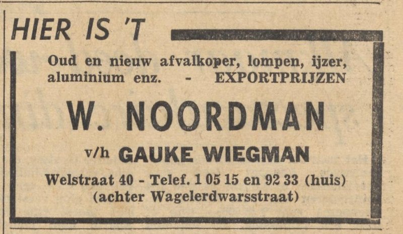 Welstraat 40 achter Wagelerdwarsstraat W. Noordman v.h. Gauke Wiegman advertentie Tubantia 1-8-1964.jpg
