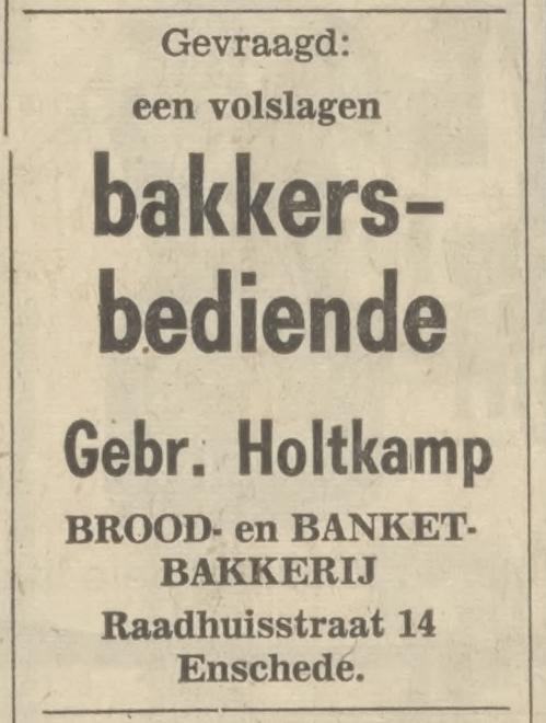Raadhuisstraat 14 Brood- en Banketbakkerij Gebr. Holtkamp advertentie Tubantia 14-11-1968.jpg