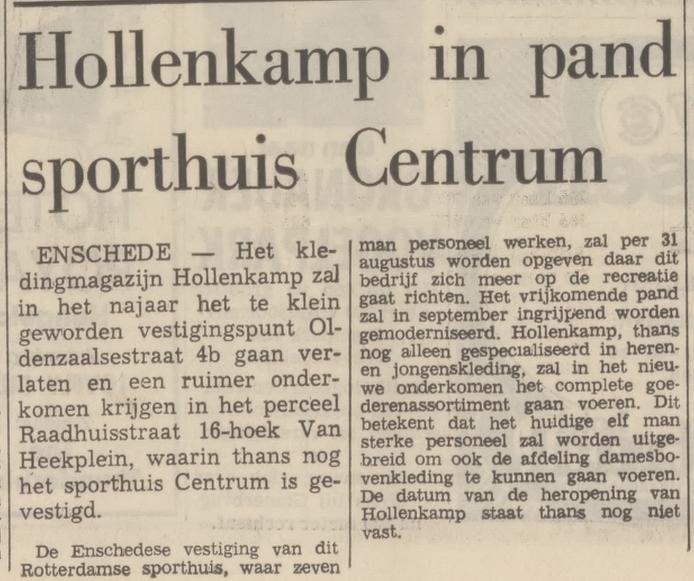 Raadhuisstraat 16 hoek H.J. van Heekplein kledingmagazijn Hollenkamp krantenbericht Tubantia 16-6-1972.jpg