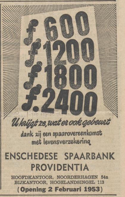 Hogelandsingel 113 opening Enschedese Spaarbank Providentia advertentie Tubantia 29-1-1953.jpg