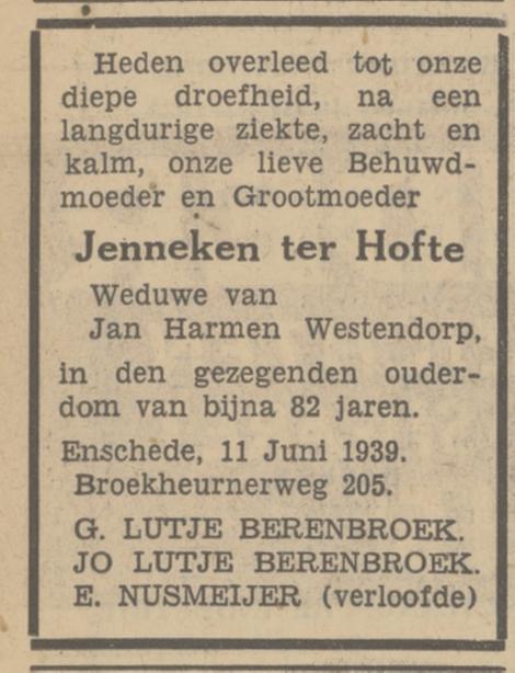 Broekheurnerweg 205 Wed. Jenneken Westendorp -ter Hofte overlijdensadvertentie Tubantia 11-6-1939.jpg