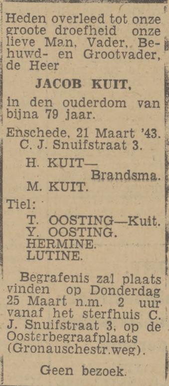 C.J. Snuifstraat 3 Jacob Kuit overlijdensadvertentie Twentsch nieuwsblad 22-3-1943.jpg