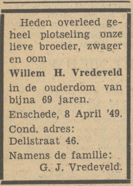 Delistraat 46 Willem H. Vredeveld overlijdensadvertentie Tubantia 9-4-1949.jpg