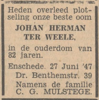 Dr. Benthemstraat 39 J.H. ter Weele overlijdensadvertentie Tubantia 30-6-1947.jpg