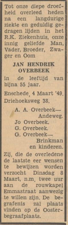 Driehoeksweg 38 J.H. Overbeek overlijdensadvertentie Tubantia 7-3-1949.jpg