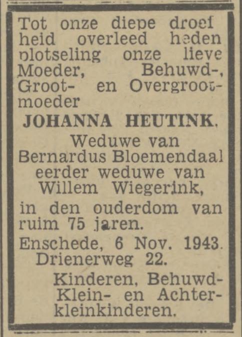 Drienerweg 22 Wed. J. Bloemendaal-Heutink overlijdensadvertentie Twentsch nieuwsblad 8-11-1943.jpg
